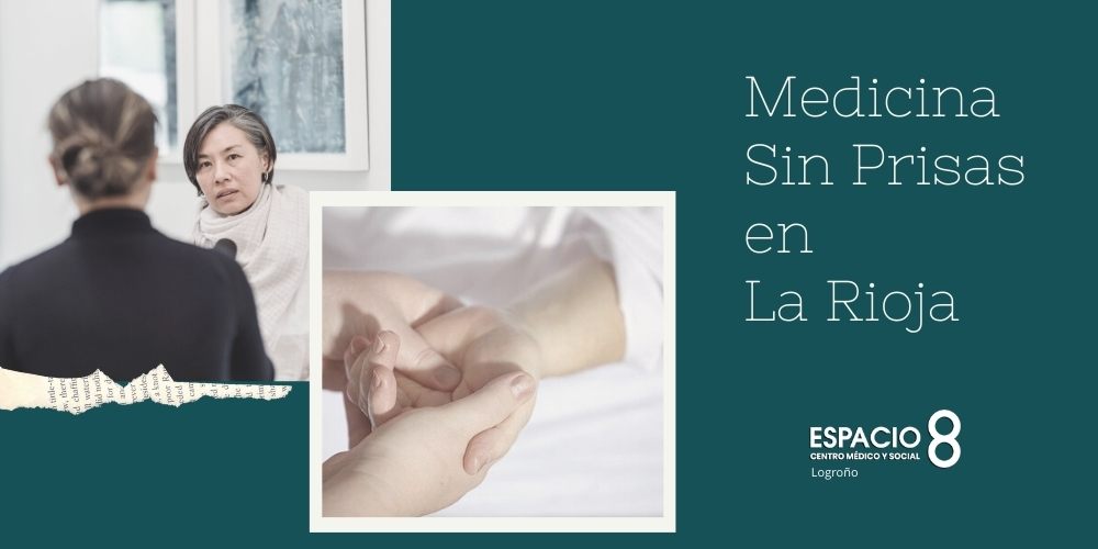 Centro medico espacio 8 logroño La Medicina Sin Prisas